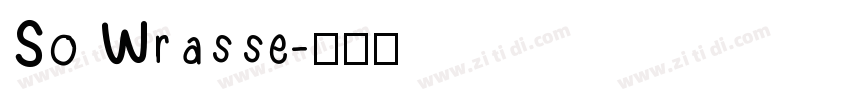 So Wrasse字体转换